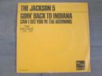 The Jackson 5 - Goin'Back To Indiana / Can I See You In The, Gebruikt, Overige genres, 7 inch, Single