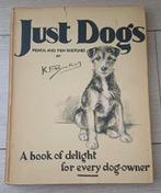 Just dogs boek voor hondenliefhebbers uit1937 vol tekeningen, Ophalen of Verzenden, Gelezen, Honden