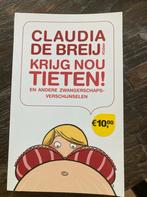 Claudia de Breij - Krijg nou Tieten!, Ophalen of Verzenden, Zo goed als nieuw, Zwangerschap en Bevalling