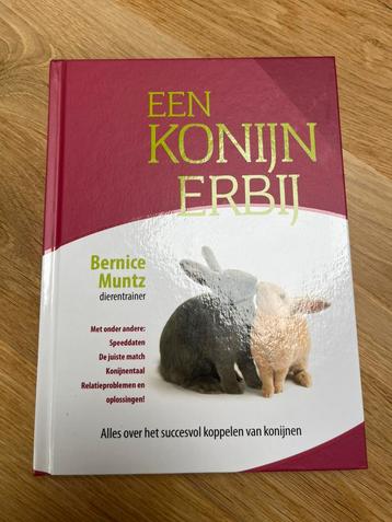 Bernice Muntz - Een konijn erbij beschikbaar voor biedingen