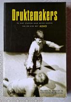 Druktemakers; in 8 stappen naar beter gedrag v. kind ADHD, Ophalen of Verzenden, Gelezen, Barkley / Benton