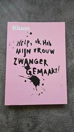 Kluun - Help, ik heb mijn vrouw zwanger gemaakt!, Zwangerschap en Bevalling, Kluun, Ophalen of Verzenden, Zo goed als nieuw