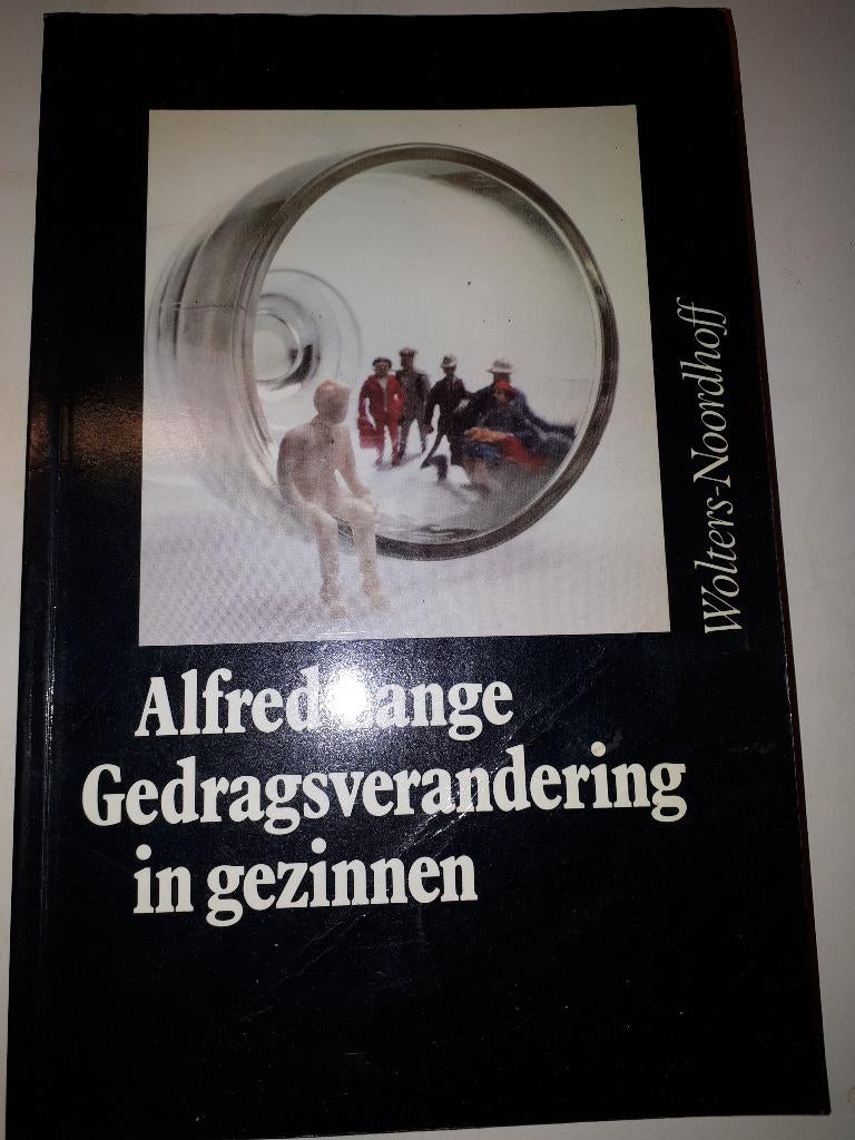 Gedragsverandering in gezinnen - Alfred Lange, Boeken, Ophalen of Verzenden, Gelezen, Sociale psychologie