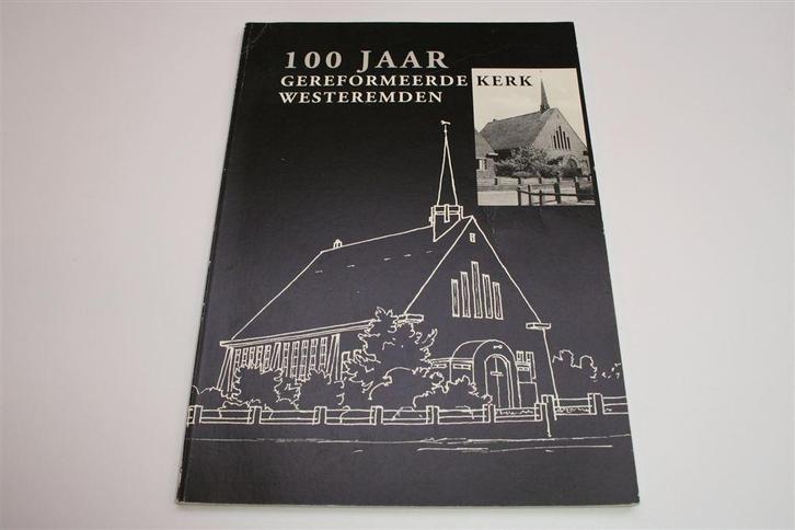 Gereformeerde Kerk Westeremden — 100 Jaar Overzicht [1997], Boeken, Geschiedenis | Stad en Regio, Gelezen, Ophalen of Verzenden