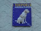 Toepoels hondenencyclopedie, Boeken, Ophalen of Verzenden, Zo goed als nieuw, Honden