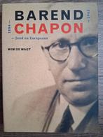 Wim de Wagt - Barend Chapon [1884-1943], Ophalen of Verzenden, Zo goed als nieuw, W. de Wagt