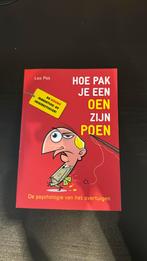 L. Pot - Hoe pak je een oen zijn poen 9789077881545, Ophalen of Verzenden, Zo goed als nieuw, L. Pot