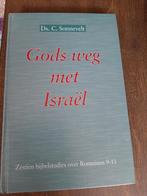 Gods weg met Israël,  Ds. C. Sonnevelt, Boeken, Ophalen of Verzenden, Zo goed als nieuw