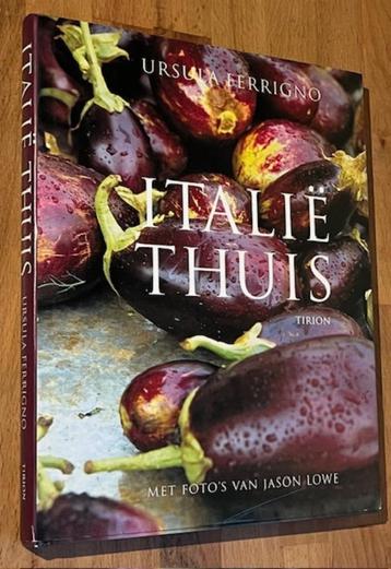 Ursula Ferrigno. Italie Thuis. Uitg. Tiron. 2002. beschikbaar voor biedingen