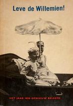 Leve de Willemien! Het jaar 1898, Ophalen of Verzenden, Zo goed als nieuw