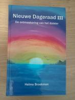 Helma Broekman - Nieuwe Dageraad III, Spiritualiteit algemeen, Ophalen of Verzenden, Helma Broekman, Zo goed als nieuw