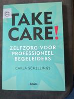 Carla Schellings - Take care!, Ophalen of Verzenden, Zo goed als nieuw, Carla Schellings