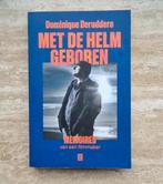 Met de helm geboren, boek van regisseur Dominique Deruddere, Boeken, Biografieën, Nieuw, Film, Tv en Media, Verzenden, Dominique Deruddere