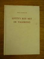 Trix Bakker - Lotty's reis met de vagebond, Boeken, Ophalen of Verzenden, Gelezen