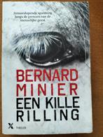 Bernard Minier - Een kille rilling, Boeken, Ophalen of Verzenden, Zo goed als nieuw, Bernard Minier