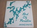 Snowy White - Bird of paradise, Cd's en Dvd's, Verzenden, 7 inch, Single, Zo goed als nieuw