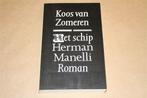 Het schip Herman Manelli. Koos van Zomeren., Ophalen of Verzenden, Gelezen, Nederland