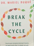 Break the Cycle NL dr. Mariel Buque, Ophalen of Verzenden, Nieuw, Overige onderwerpen, Buque