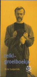 Reiki - groeiboekje - Arie Luijerink, Gelezen, Ophalen of Verzenden, Instructieboek, Overige onderwerpen