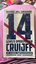 Michel van Egmond - 14 gemiste oproepen van Cruijff, Gelezen, Michel van Egmond, Ophalen of Verzenden, Balsport