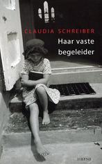 Haar vaste begeleider. Claudia Schreiber, Ophalen of Verzenden, Nieuw, Nederland