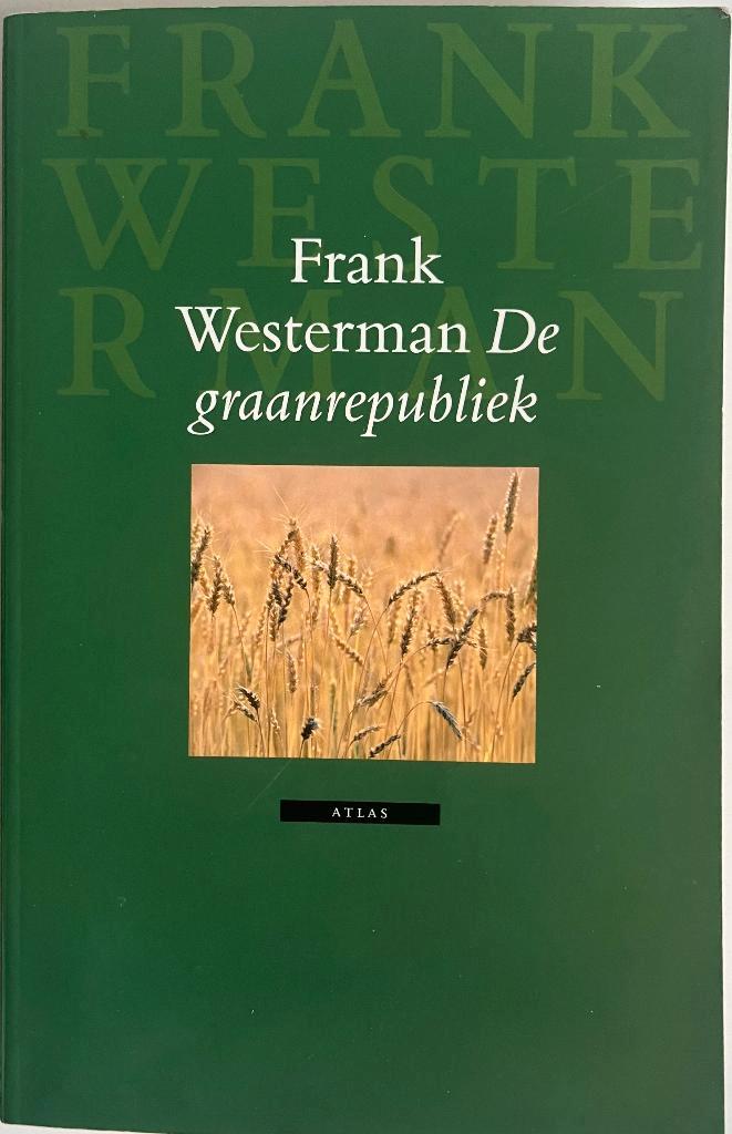 De graanrepubliek (Frank Westerman), Boeken, Geschiedenis | Vaderland, Zo goed als nieuw, 20e eeuw of later, Ophalen of Verzenden