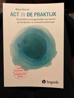 ACT in de praktijk - Russ Harris (Nieuw), Boeken, Ophalen of Verzenden, Nieuw, Klinische psychologie