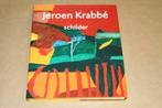 Jeroen Krabbé - Schilder !!, Boeken, Ophalen of Verzenden, Zo goed als nieuw, Schilder- en Tekenkunst