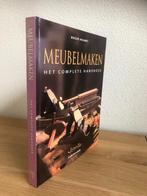 Meubelmaken Het complete Handboek HC 2e druk 1999, Boeken, Roger Holmes, Ophalen of Verzenden, Zo goed als nieuw, Werktuigbouwkunde