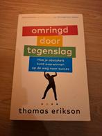 Thomas Erikson - Omringd door tegenslag, Thomas Erikson, Ophalen of Verzenden, Ontwikkelingspsychologie, Zo goed als nieuw