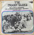 Moody Blues - I'm Just A Singer, Gebruikt, 7 inch, Single, Ophalen of Verzenden