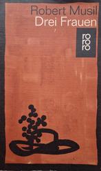 Robert Musil - Drei Frauen (DUITSTALIG), Boeken, Ophalen of Verzenden, Gelezen, Fictie