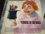 Vinger in de hoed lp, Ophalen of Verzenden, Zo goed als nieuw, 12 inch