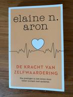 Boek NIEUW - De kracht van zelfwaardering - Elaine N. Aron, Boeken, Ophalen of Verzenden, Nieuw, Elaine N. Aron
