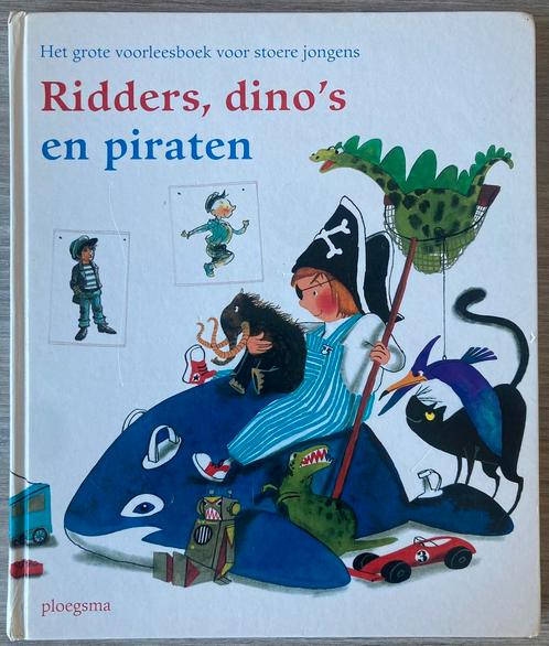 RIDDERS, DINO’S EN PIRATEN Het grote voorleesboek!, Boeken, Kinderboeken | Kleuters, Zo goed als nieuw, Ophalen of Verzenden