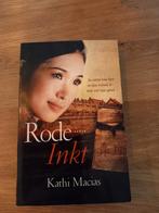 Rode Inkt - Kathi Macias Roman, Ophalen of Verzenden, Gelezen, Kathi Macias, Nederland