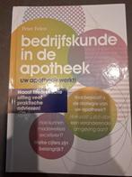 Peter Felen - Bedrijfskunde in de apotheek, Boeken, Ophalen of Verzenden, Zo goed als nieuw, Peter Felen, Nederlands