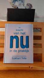 De Kracht van het Nu in de Praktijk - Eckhart Tolle, Boeken, Ophalen of Verzenden, Zo goed als nieuw, Zwangerschap en Bevalling