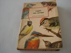 VOGELS VAN EUROPA 1963 uitgave, Boeken, Natuur, Vogels, Ophalen of Verzenden
