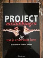 Projectmislukkelingen en wat je ervan kunt leren, Ophalen of Verzenden, Zo goed als nieuw, D. Nickson; S. Siddons