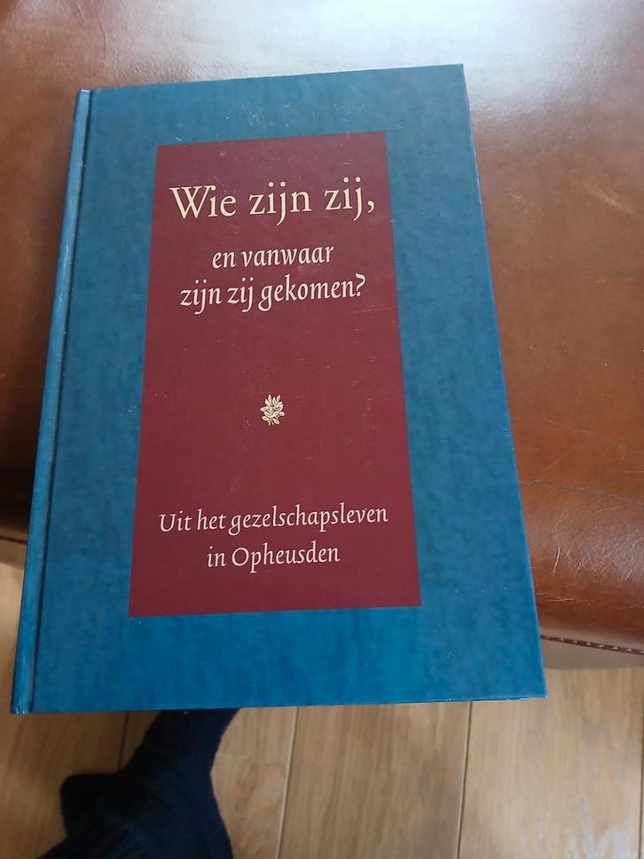Gezelschapsleven Opheusden - Wie zijn zij?, Boeken, Streekboeken en Streekromans, Gelezen, Gelderland, Ophalen of Verzenden