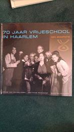 70 jaar vrije school in Haarlem, Ophalen of Verzenden, Zo goed als nieuw