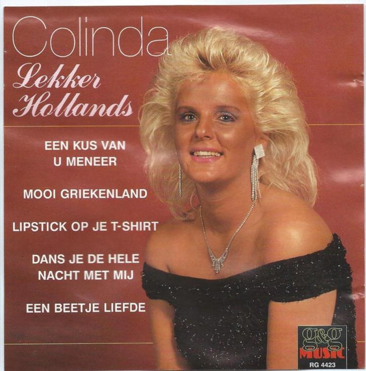 C.D. (1993) : Colinda - Lekker Hollands (G&G music RG 44.23), Cd's en Dvd's, Cd's | Nederlandstalig, Gebruikt, Levenslied of Smartlap