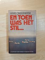 En toen was het stil..., Ophalen of Verzenden, Hans Onderwater, Luchtmacht, Tweede Wereldoorlog