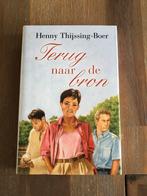 Henny Thijssing Boer - Terug naar de bron, Boeken, Romans, Ophalen of Verzenden, Gelezen, Nederland
