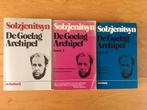 Solzjenitsyn - De Goelag Archipel - Boek 1, 2 en 3 -compleet, Europa overig, Solzjenitsyn, Ophalen of Verzenden, Zo goed als nieuw