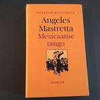Mexicaanse tango - Angeles Mastretta, Ophalen of Verzenden, Gelezen, Wereld overig