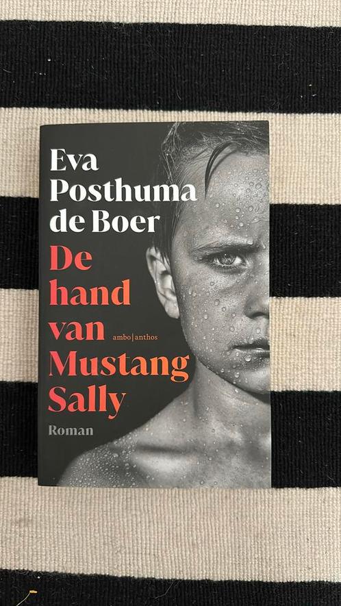 Eva Posthuma de Boer - De hand van Mustang Sally, Boeken, Literatuur, Nieuw, Nederland, Ophalen of Verzenden