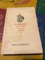 Vlaanderen zendt zijn zonen uit! - Frans M. Olbrechts, Gelezen, Frans M. Olbrechts, Ophalen of Verzenden, 17e en 18e eeuw