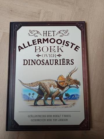 Tom Jackson - Het allermooiste boek over dinosauriërs beschikbaar voor biedingen